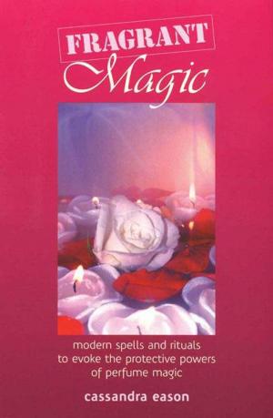 Cover of the book Fragrant Magic by Carolyn Humphries