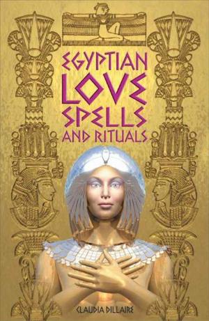 Cover of the book Egyptian Love Spells and Rituals by Rev. John Wynburne & Alison Gibbs