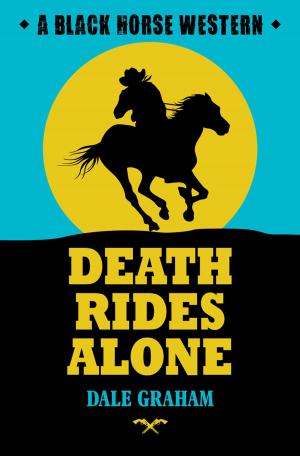 Cover of the book Death Rides Alone by Colin Bainbridge