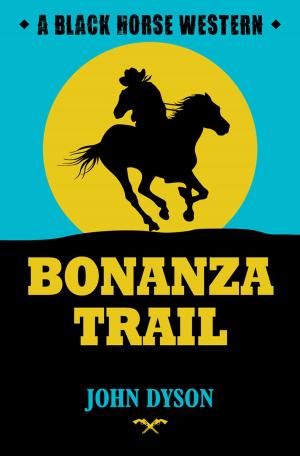 Cover of the book Bonanza Trail by Frank Callan