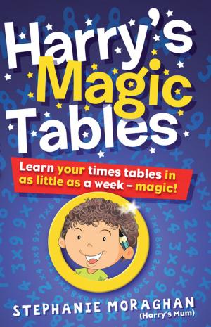 Cover of the book Harry's Magic Tables (for Tablet Devices) by S.E. Burr