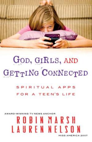 Cover of the book God, Girls, and Getting Connected by Rachel McMillan
