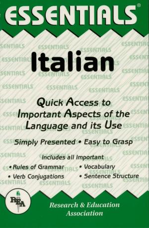 Cover of the book Italian Essentials by Editors of REA, Dana Passananti