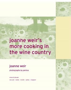 Cover of the book Joanne Weir's More Cooking in the Wine Country by S.J. Cook