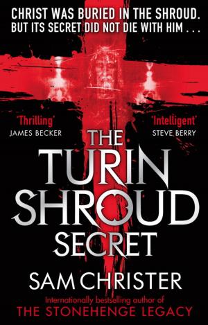 Cover of the book The Turin Shroud Secret by Robert Harvey
