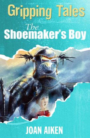 Cover of the book The Shoemaker's Boy by Zach Weinersmith, Chris Jones, Sean Carroll