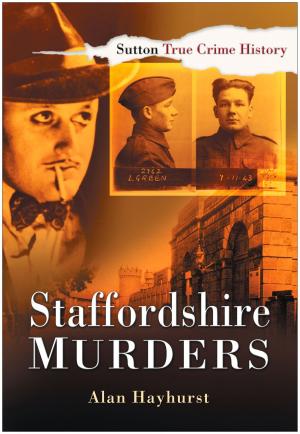 Cover of the book Staffordshire Murders by Aubrey Burl