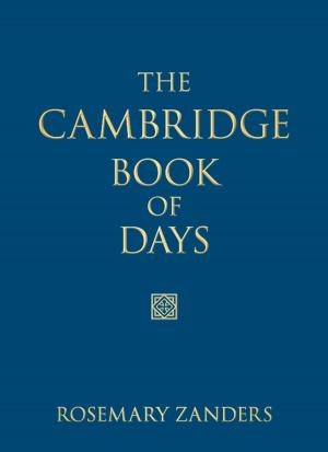 Cover of the book Cambridge Book of Days by Felicity Goodall