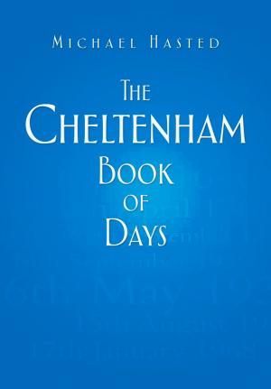 Cover of the book Cheltenham Book of Days by Deborah Woodman