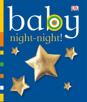 Cover of the book Baby: Night Night! by Kassandra Reinhardt