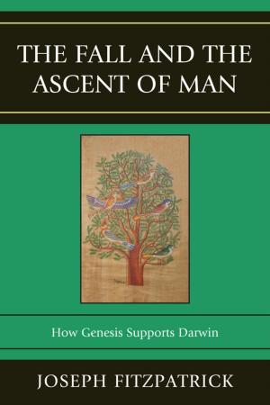 Cover of The Fall and the Ascent of Man