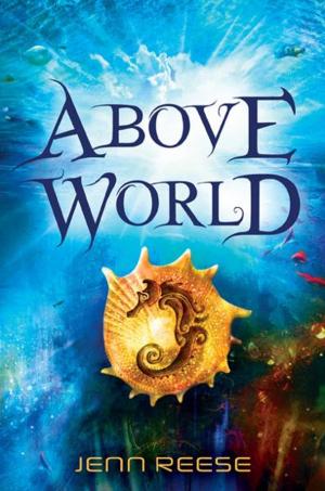 Cover of the book Above World by Megan McDonald