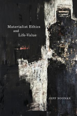 Cover of the book Materialist Ethics and Life-Value by Paul T.K. Lin, Eileen Chen Lin