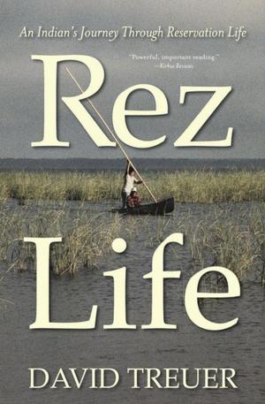 Cover of the book Rez Life by Bonnie Nadzam