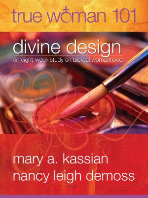 Book cover of True Woman 101: Divine Design