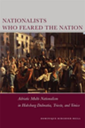 Cover of the book Nationalists Who Feared the Nation by Hae Yeon Choo