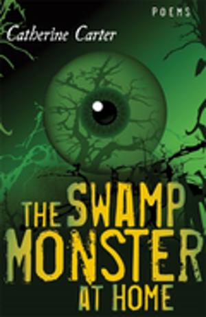 Cover of the book The Swamp Monster at Home by Samuel C. Hyde Jr