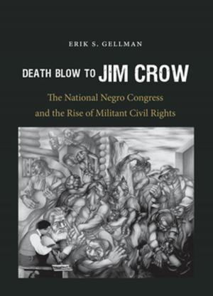 Cover of the book Death Blow to Jim Crow by Stanley L. Bentley