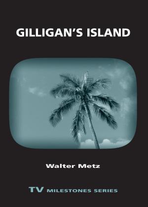 Cover of the book Gilligan's Island by Loren D. Estleman, Monte Nagler