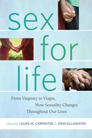 Cover of the book Sex for Life by Rhacel Salazar Parrenas