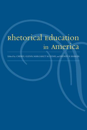 Cover of the book Rhetorical Education In America by Elisabeth Sheffield