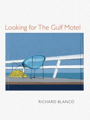 Cover of the book Looking for The Gulf Motel by Adam Joseph Shellhorse