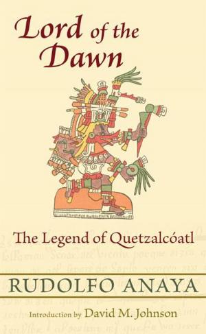 Cover of the book Lord of the Dawn: The Legend of Quetzalcíatl by Jack Schaefer