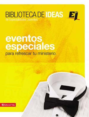 Cover of the book Biblioteca de ideas: Eventos Especiales by Cash Luna