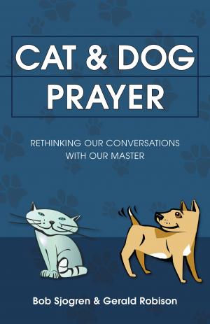 Cover of the book Cat & Dog Prayer by Scott A. Bessenecker