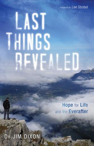Cover of the book Last Things Revealed by Caryn Rivadeneira