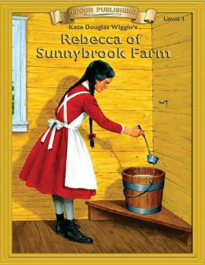 Cover of the book Rebecca of Sunnybrook Farm by John Peel