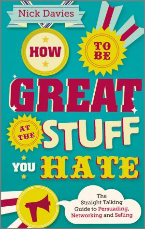 Cover of the book How to Be Great at The Stuff You Hate by Stephen D. Brookfield