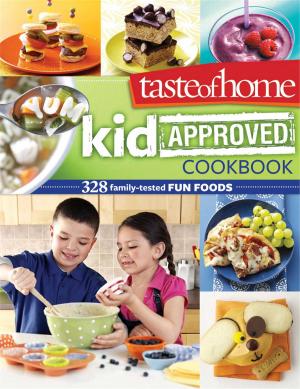 Cover of the book Taste of Home Kid-Approved Cookbook by Editors of Reader's Digest