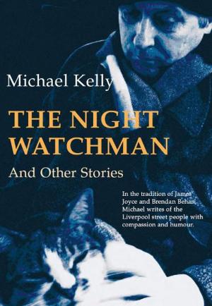 Book cover of The Night Watchman: And Other Stories