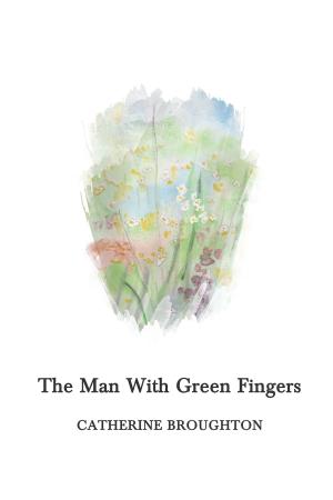 Book cover of The Man With Green Fingers