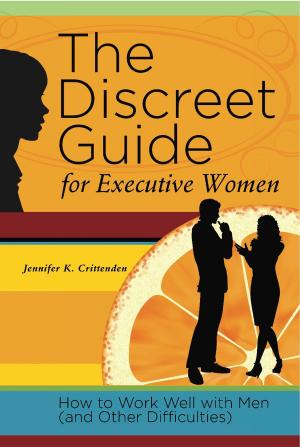 Cover of the book The Discreet Guide for Executive Women by Tina Razzell