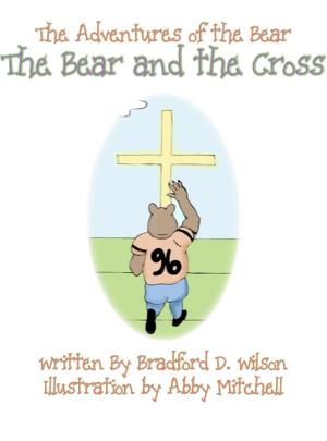 Cover of the book The Adventures of the Bear by Daphne Wallbridge