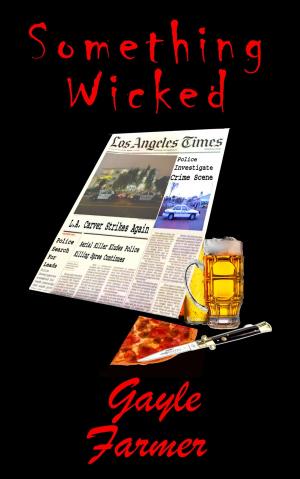 Cover of the book Something Wicked by Clayton Craft