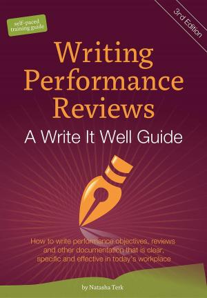 Cover of Writing Performance Reviews: A Write It Well Guide