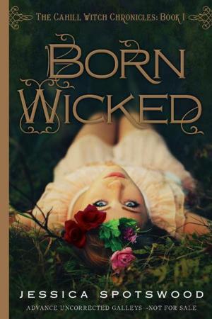 Cover of the book Born Wicked by Lucy Coats
