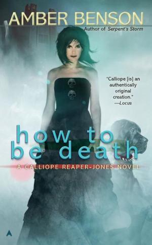 Cover of the book How to be Death by Martha A. Sandweiss