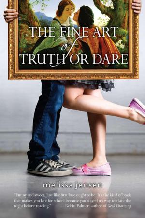 Cover of the book The Fine Art of Truth or Dare by Keiko Kasza