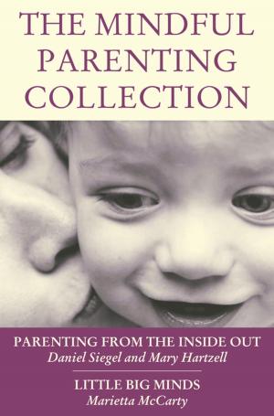 bigCover of the book The Mindful Parenting Collection by 