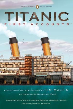 Cover of the book Titanic, First Accounts by Sharon Gannon