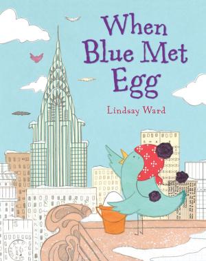 Book cover of When Blue Met Egg