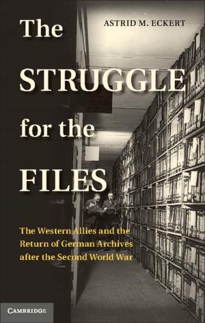 Cover of the book The Struggle for the Files by Hansjörg Geiges