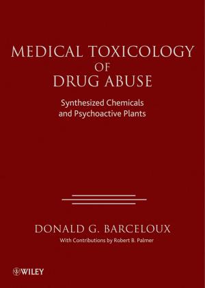 Cover of the book Medical Toxicology of Drug Abuse by John C. Bogle