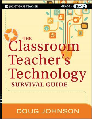 Cover of the book The Classroom Teacher's Technology Survival Guide by Benny Bing