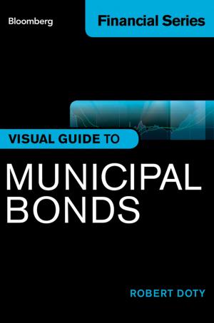 Cover of the book Bloomberg Visual Guide to Municipal Bonds by Radana Dvorak