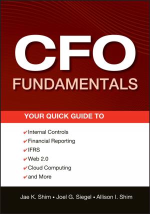 Cover of the book CFO Fundamentals by Alexander McLennan, Andy Bates, Phil Turner, Mike White, Bärbel Häcker